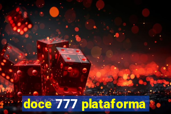 doce 777 plataforma